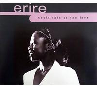Erire - Could This Be the Love
