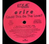 Erire - Could This Be The Love? - Logic Records (US)