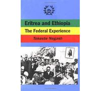 Eritrea And Ethiopia. The Federal Experience