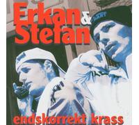 Erkan & Stefan - Endskorrekt Krass (Best of)