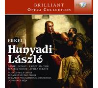 Erkel – Hunyadi Laszlo, Opéra en 4 Actes – Fekete, Pataky, Héja – Edel
