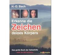 Erkenne die Zeichen deines Körpers. Das große Buch der Selbsthilfe (Ein Bio Ritter Ratgeber)