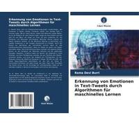 Erkennung Von Emotionen In Text-Tweets Durch Algorithmen Für Maschinelles Lernen