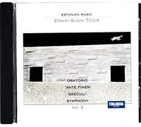 Erkki-Sven Tüür : Oratorio "Ante Finem Saeculi", Symphony No.2