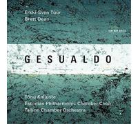 Erkki-Sven Tuur Erkki-Sven Tuur/Brett Dean: Gesualdo (CD) Album