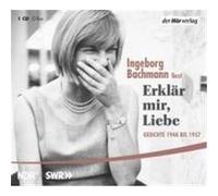 Erklär mir, Liebe Bachmann, Ingeborg (Auteur)