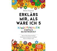 Erklärs mir, als wäre ich 5 [German] by Cnyrim, Petra [Paperback] NEUF