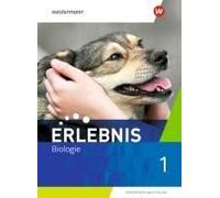 Erlebnis Biologie 1. Schulbuch. Nordrhein-Westfalen