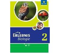 Erlebnis Biologie 2. Schulbuch. Hauptschule. Nordrhein-Westfalen