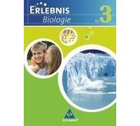 Erlebnis Biologie 3. Schulbuch. Realschule. Niedersachsen