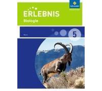 Erlebnis Biologie 5. Schulbuch. Realschulen. Bayern