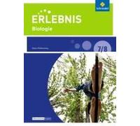Erlebnis Biologie 7 / 8. Differenzierende Ausgabe. Baden-Württemberg