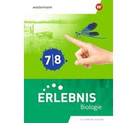 Erlebnis Biologie - Schulbuch 7/8 - Allgemeine Ausgabe: Ausgabe 2025