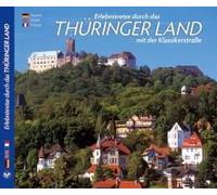 Erlebnisreise Durch Das Thüringer Land Mit Der Klassikerstraße