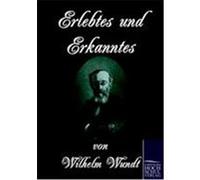 Erlebtes und Erkanntes Wundt, Wilhelm (Auteur)