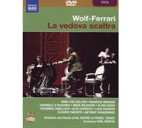Ermanno Wolf-Ferrari : La Vedova Scaltra