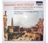 Ermanno Wolf-Ferrari: Susannes Geheimnis - Die Vier Grobiane - Der Schmuck Der Madonna [Vinyl]