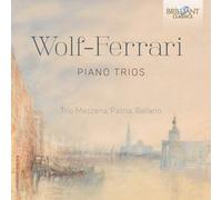 Ermanno Wolf-Ferrari Wolf-Ferrari: Piano Trios (CD) Album