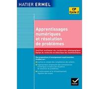Ermel - Apprentissages numériques et résolution de problèmes CP Jacques Colomb (Direction), Roland Charnay (Auteur), Jacques Douaire (Auteur), Dominique Valentin (Auteur), Jean-Claude Guillaume (Auteu