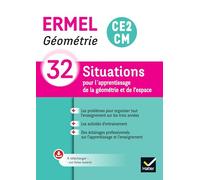 ERMEL Géométrie CE2/CM - Éd. 2024 - Guide + ressources photocopiables - Jacques Douaire - Hatier - broché - Scolaire / Universitaire