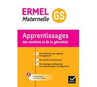 Association Ermel – ERMEL GS : Situations apprentissage numération, calcul, géométrie – Éd. 2023 – Broché