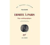 Ermite à Paris: Pages autobiographiques