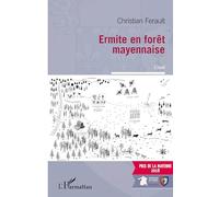 Ermite en forêt mayennaise