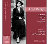Erna Berger, Soprano (Les Chanteurs Légendaires - Volume 3) Récital