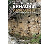 Ernaghji arnaghji: Les ruchers traditionnels de Corse