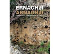 Ernaghji Arnaghji - Les Ruchers Traditionnels De Corse