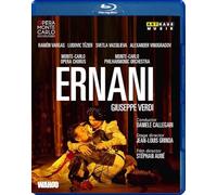 Ernani – Verdi / Gas Callegari – Blu-ray – Monte Carlo Opéra 2014 – ARTHAUS