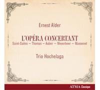 Ernest Alder – L'Opéra Concertant – CD