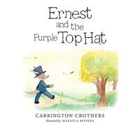 Ernest And The Purple Top Hat