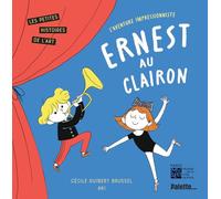 Ernest au clairon: Dans l'univers de l'artiste impressionniste Eva Gonzalès