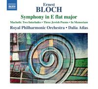 Ernest Bloch Ernest Bloch: Symphony in E Flat Major (CD) Album