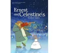 Ernest & Celestine: Winter Tales [Digital Video Disc]