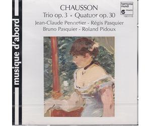Ernest Chausson Trio Op.3 - Quatuor Op.30