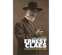 Ernest Claes: de biografie van een heer uit Zichem