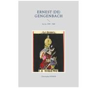Ernest De Gengenbach - Sa Vie - 1939-1969
