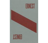 Ernest Ernest - Arthur Bernard - Cent Pages - broché - Roman