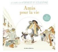 Gabrielle Vincent – Ernest et Célestine : Amis pour la vie – Livre CD – Casterman