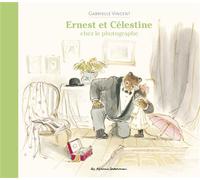 Ernest et Célestine - Chez le photographe Nouvelle édition cartonnée - Gabrielle Vincent - Casterman - cartonné - Album jeunesse
