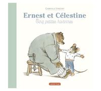 Gabrielle Vincent – Ernest et Célestine : Cinq petites histoires – Album jeunesse – Casterman