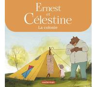 Ernest et Célestine - Célestine part en colonie: Les albums de la série animée
