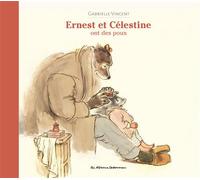 Ernest et Célestine - Ernest et Célestine ont des poux Nouvelle édition cartonnée - Gabrielle Vincent - Casterman - cartonné - Album jeunesse