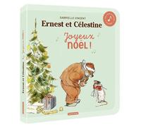 Ernest et Célestine - Joyeux Noël ! Livre sonore à partir de 1 an - Gabrielle Vincent - Casterman - cartonné - Comptine, chant
