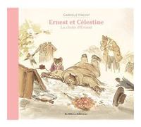 Ernest et Célestine - La chute d'Ernest Gabrielle Vincent (Auteur), Gabrielle Vincent (Illustration)