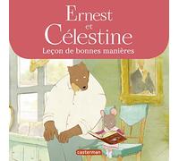 Ernest et Célestine - La leçon de bonnes manières Les albums de la série animée - Suaëna Airault - Casterman - cartonné - Album jeunesse dès 3 ans