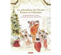 Fanny Husson – Ernest et Célestine : Le calendrier de l'Avent – 24 petits livres – Cartonné