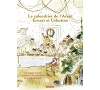 Ernest et Célestine - Le calendrier de l'Avent Nouvelle édition - Gabrielle Vincent - Casterman - cartonné - Livre-jeu